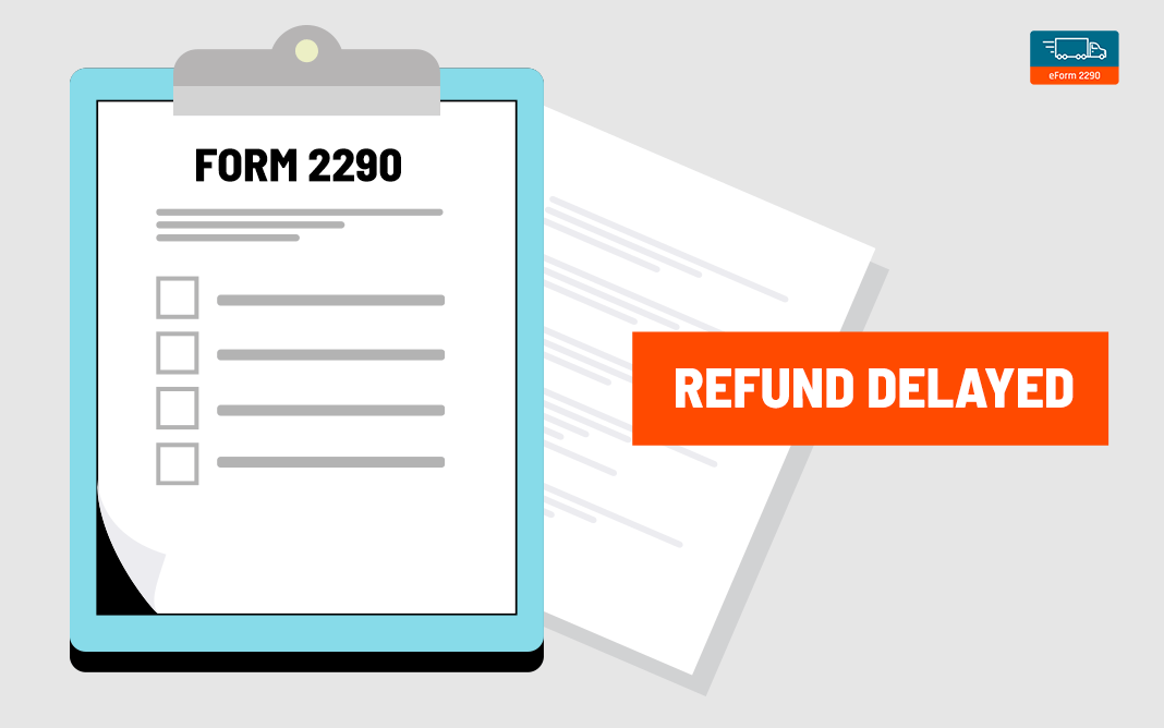 Where is my Form 2290 Refund?